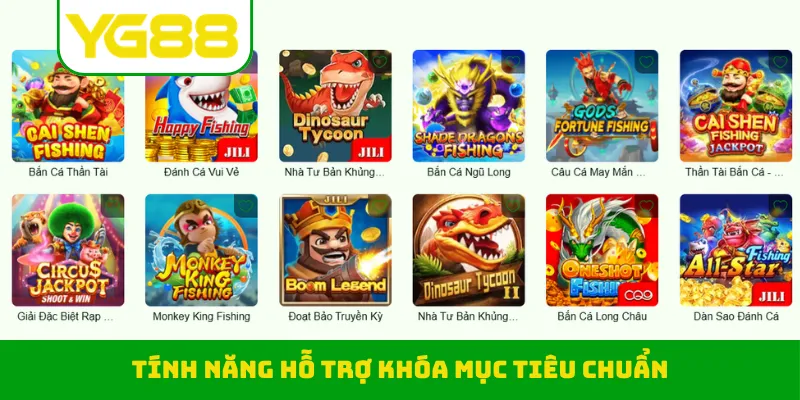 Tính năng hỗ trợ khóa mục tiêu chuẩn