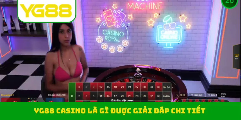 YG88 casino là gì được giải đáp chi tiết